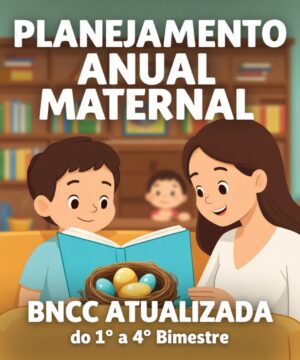 📘 Planejamento Anual – Maternal I BNCC Atualizada 🌈