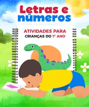 🔤✏️ Letras e Números – 1º Ano (500 Páginas de Aprendizado!)