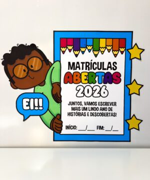 Painel Matrículas Abertas 2026 – Decoração Escolar para Mural e Recepção