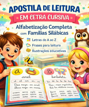 Atividades de Leitura em Letra Cursiva – Alfabetização Completa com Famílias Silábicas